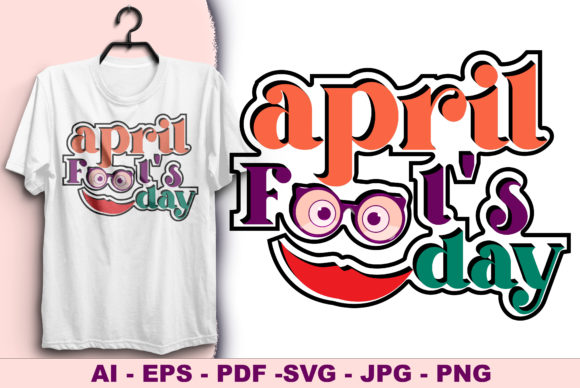 April Fool Day Funny T-shirt Design Graphics for Print Templates