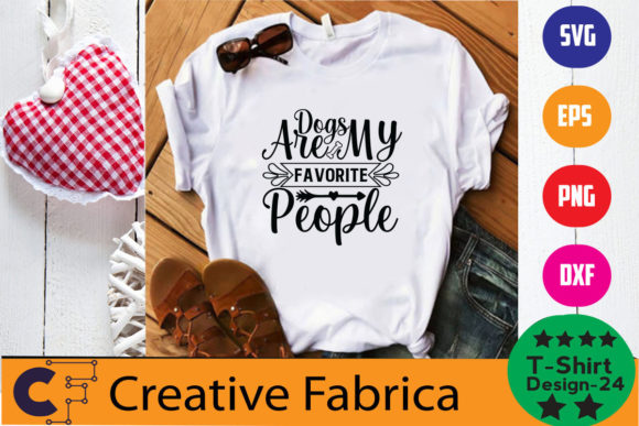 Dogs Are My Favorite People Shirt Graphics