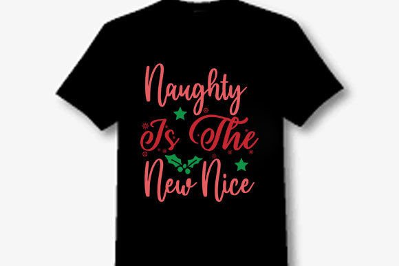 Funny Christmas Svg Design Naughty is T
