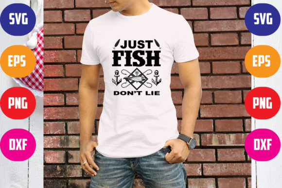 Funny Shirts, Just Fish Don r Lie Graphics for Local Branding