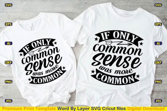 If Only Common Sense Was More Common Graphics