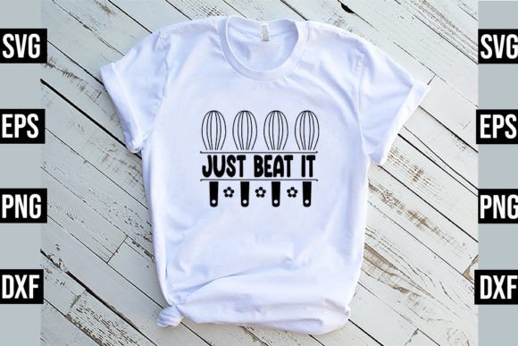 Just Beat It Funny Kitchen SVG: A Versatile Graphic Design Asset