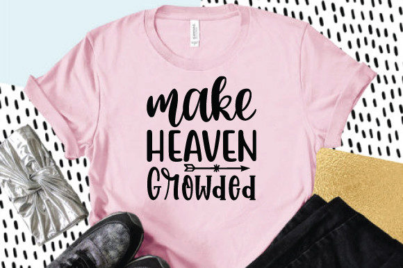 Make Heaven Growded Svg Graphics for Print Templates