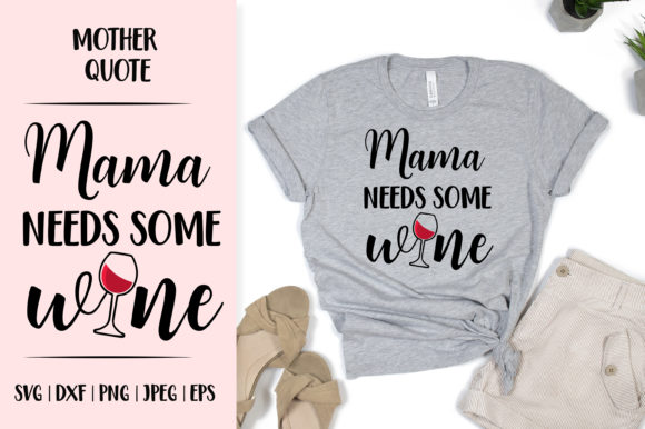 Mama Needs Some Wine Graphics for Local Business Branding