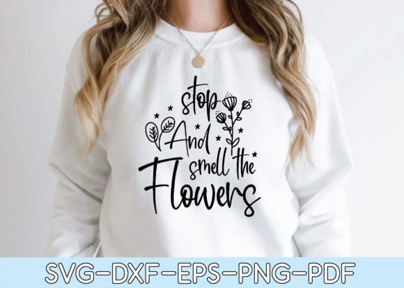 Stop and Smell the Flowers Svg