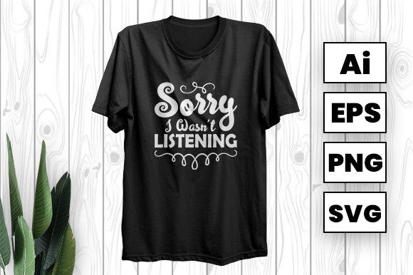 T-shirt Design Funny Quotes Graphics for Print Templates