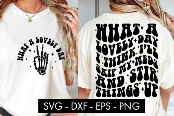 What a Lovely Day SVG Graphics for Crafts